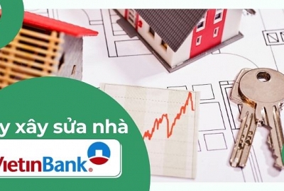 Vay tiền xây sửa nhà Ngân hàng Vietinbank 2023