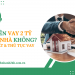 Có nên vay 2 tỷ mua nhà không? Lãi suất & Thủ tục vay