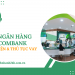 Vay ngân hàng Vietcombank: Điều kiện & Thủ tục vay