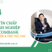 Vay tín chấp doanh nghiệp Vietcombank: Điều kiện & Thủ tục vay