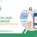 Vay tín chấp VietinBank: Điều kiện & Thủ tục vay