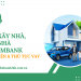Vay xây nhà, sửa nhà Sacombank: Điều kiện & Thủ tục vay