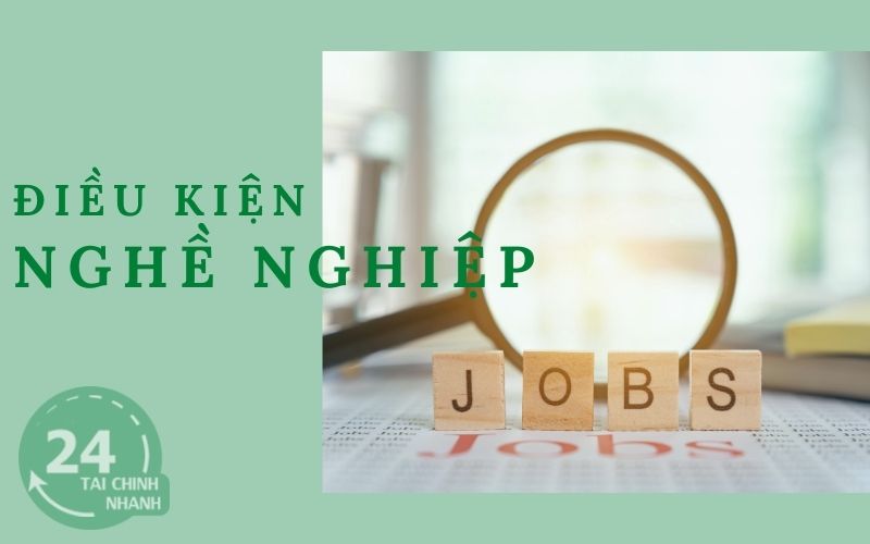 điều kiện nghề nghiệp