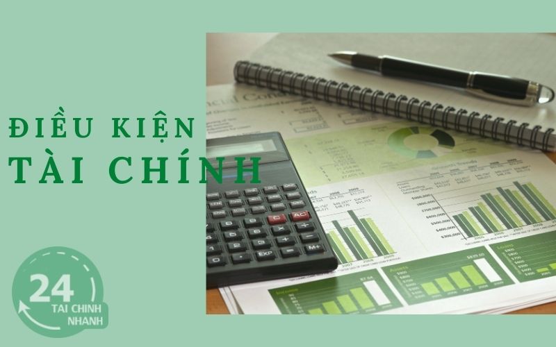 điều kiện tài chính